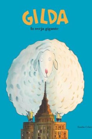 Cover of Gilda, la oveja gigante