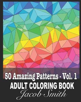 Book cover for 50 Amazing Patterns - Vol. 1