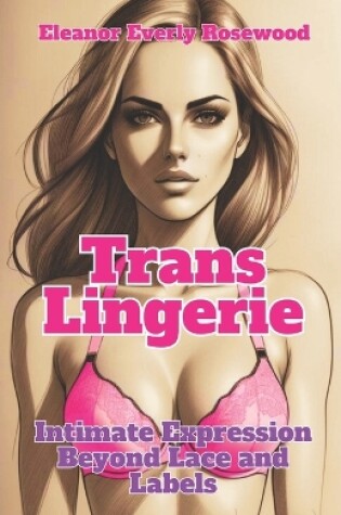 Cover of Trans Lingerie