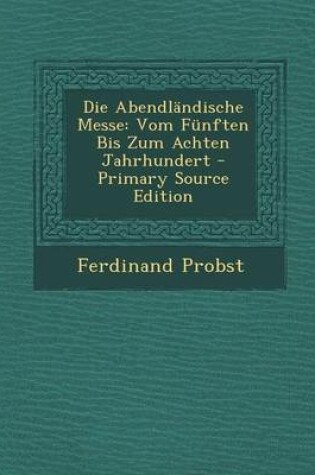 Cover of Die Abendlandische Messe