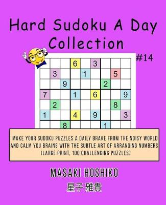 Book cover for Hard Sudoku A Day Collection #14