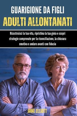 Book cover for Guarigione da figli adulti allontanati