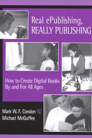 Cover of Real ePublishing, Really Publishing!