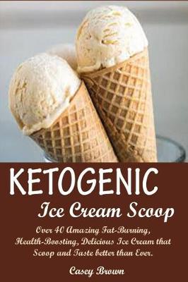 Book cover for Ketogenic Ice Cream Scoop