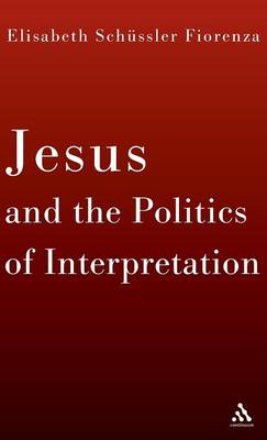 Book cover for Jesus and the Politics of Interpretation