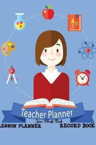 Cover of Teacher Lesson Planner Record Book