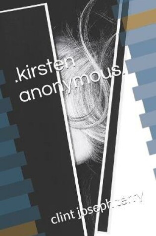 Cover of Kirsten Anonymous