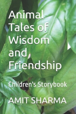 Cover of Animal Tales of Wisdom and Friendship