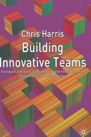 Cover of Building Innovative Teams