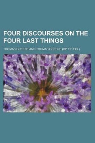 Cover of Four Discourses on the Four Last Things