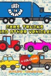 Book cover for EASY TO DRAW Cars, Trucks and Other Vehicles