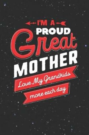 Cover of I'm Proud Great Mother Love My Grandkids More Each Day