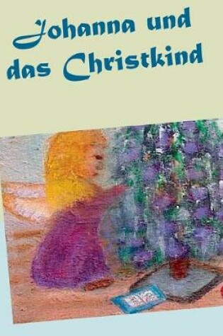 Cover of Johanna und das Christkind