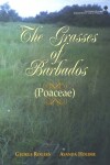 Book cover for The Grasses of Barbados (Poaceae)