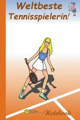 Cover of Weltbeste Tennisspielerin!