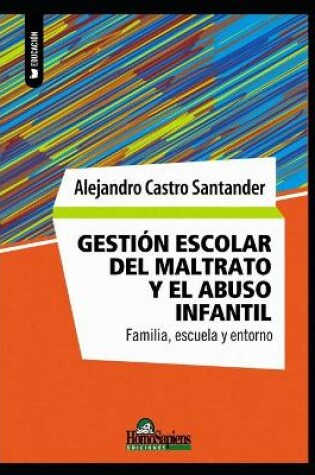 Cover of Gestion escolar del maltrato y el abuso infantil