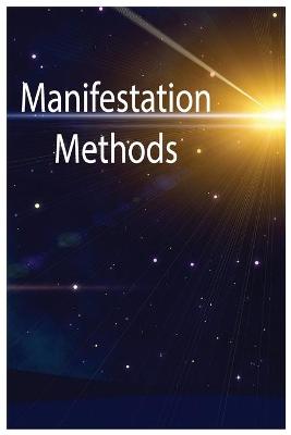 Book cover for Manifestation Methods