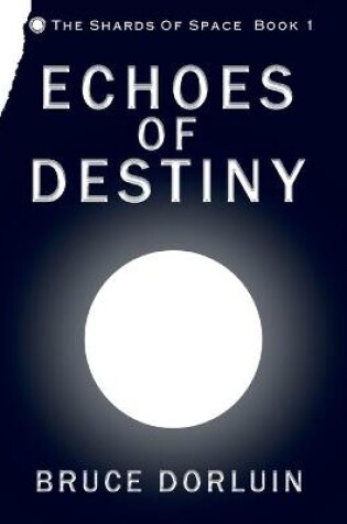 Cover of Echoes of Destiny