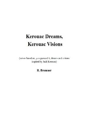 Book cover for Kerouc Dreams, Kerouac Visions