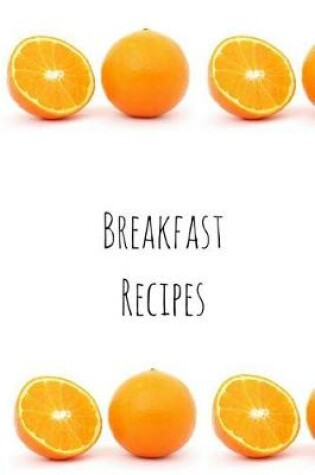 Cover of Breakfast Recipes