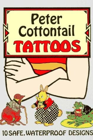 Cover of Peter Cottontail Tattoos