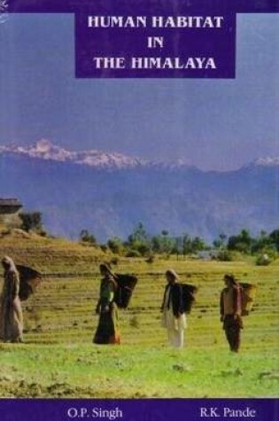 Cover of Human Habitat in the Himalaya