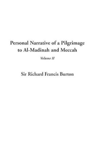 Cover of Personal Narrative of a Pilgrimage to Al-Madinah and Meccah, V2