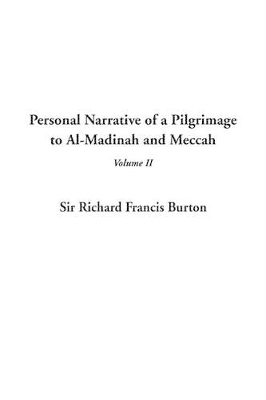 Book cover for Personal Narrative of a Pilgrimage to Al-Madinah and Meccah, V2