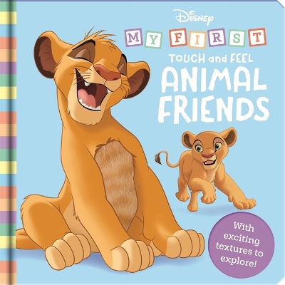 Cover of Disney: My First Touch and Feel Animal Friends