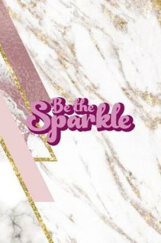 Cover of Be The Sparkle