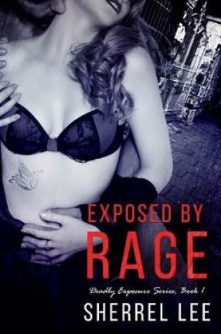 Cover of Exposed by Rage