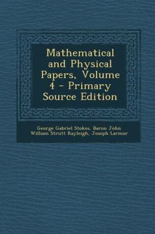 Cover of Mathematical and Physical Papers, Volume 4