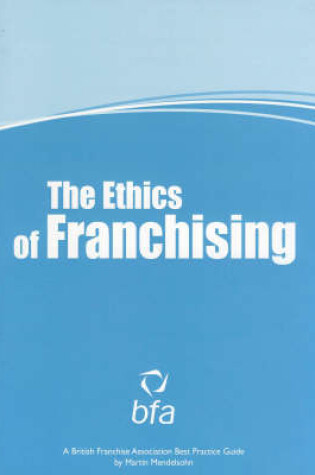 Cover of The Ethics of Franchising