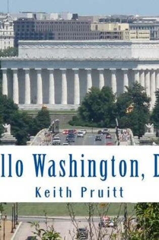 Cover of Hello Washington, DC!