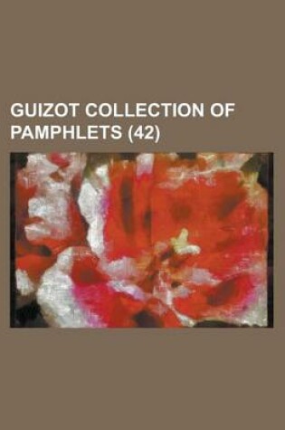 Cover of Guizot Collection of Pamphlets (42)