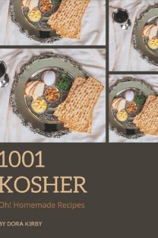 Cover of Oh! 1001 Homemade Kosher Recipes