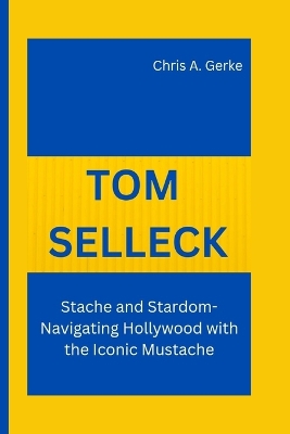 Book cover for Tom Selleck