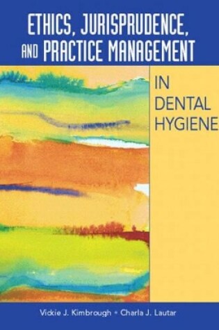 Cover of Ethics, Jurisprudence, and Practice Management in Dental Hygiene