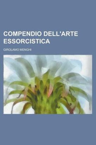 Cover of Compendio Dell'arte Essorcistica
