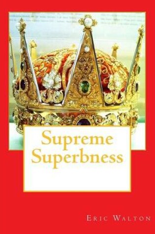 Cover of Supreme Superbness