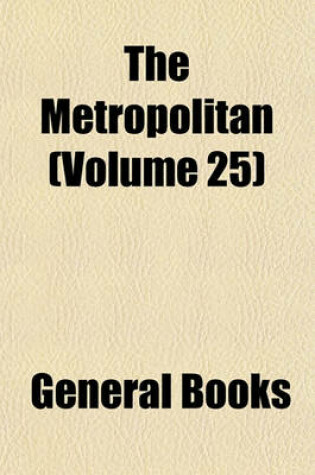 Cover of The Metropolitan (Volume 25)