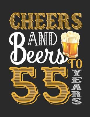 Book cover for Cheers And Beers To 55 Years