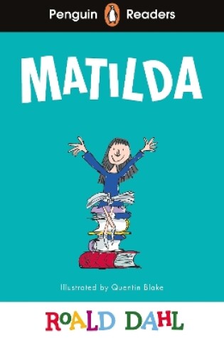 Cover of Penguin Readers Level 4: Roald Dahl Matilda (ELT Graded Reader)