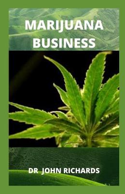 Book cover for Marijuana Business