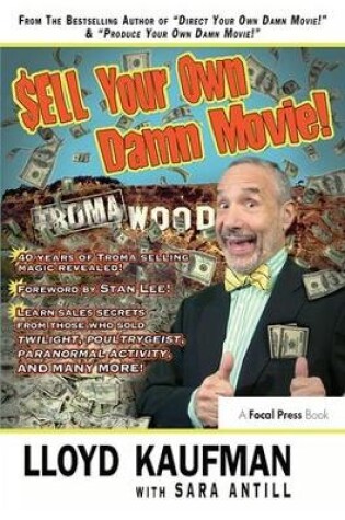 Cover of Sell Your Own Damn Movie!