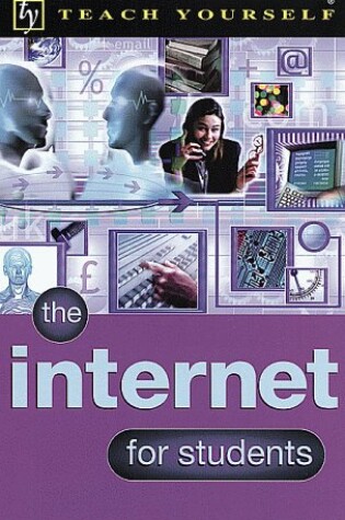 Cover of Teach Yourself the Internet for Students