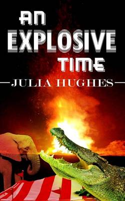 Cover of An Explosive Time