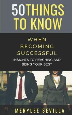 Book cover for 50 Things to Know When Becoming Successful