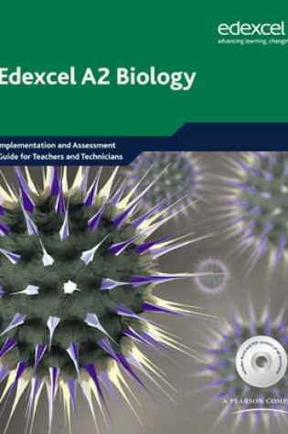 Cover of Edexcel A Level Science: A2 Biology Teachers' and Technicians' Resource Pack