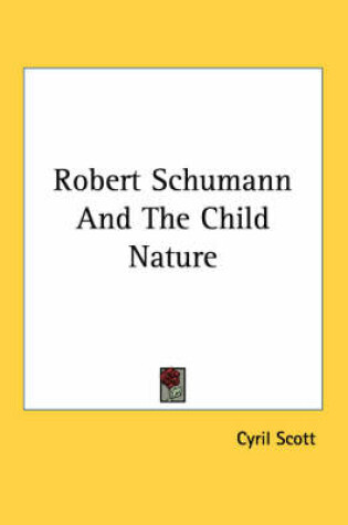 Cover of Robert Schumann and the Child Nature